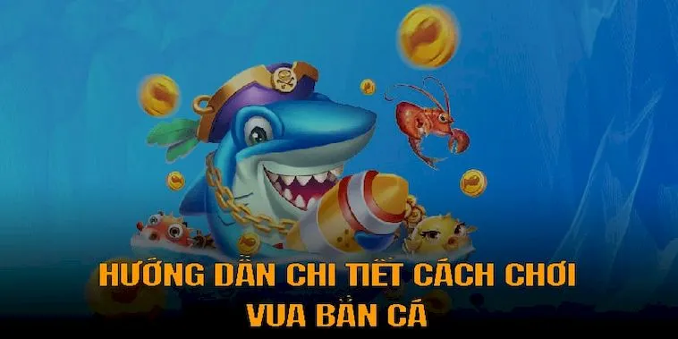 Cách Chơi Vua Bắn Cá GWIN: Tận Hưởng Game Bắn Cá Trên Điện Thoại